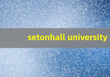 setonhall university